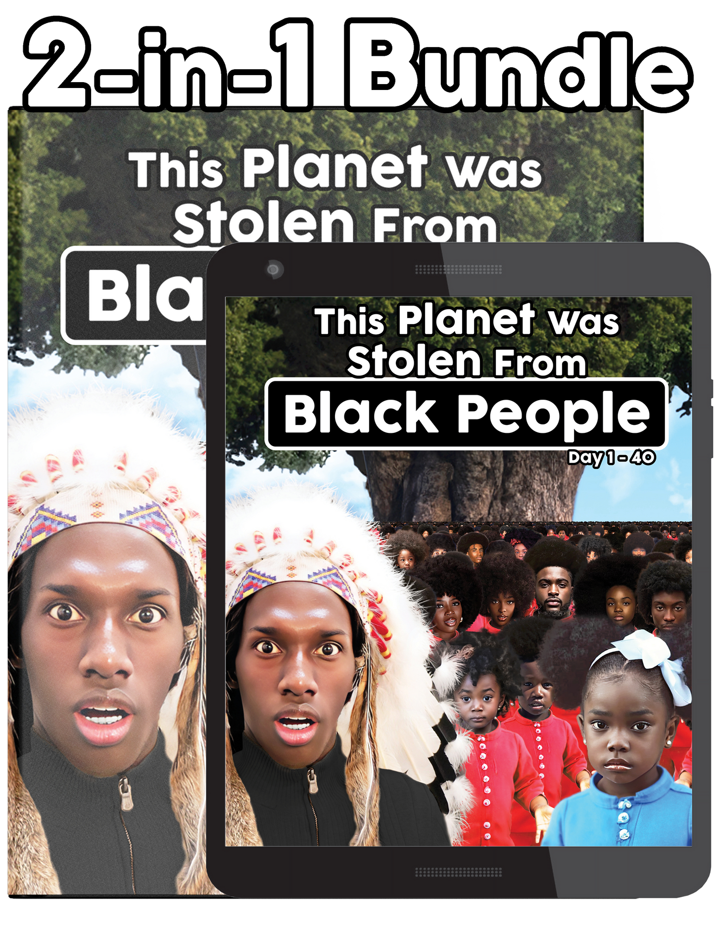 This Planet Was Stolen From Black People Day 1-40 (Paperback & eBook) (Bundle)
