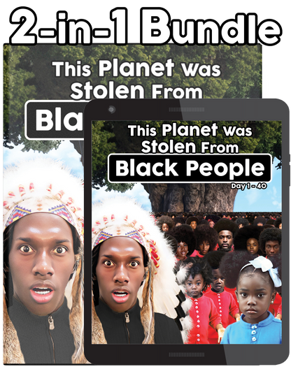 This Planet Was Stolen From Black People Day 1-40 (Paperback & eBook) (Bundle)