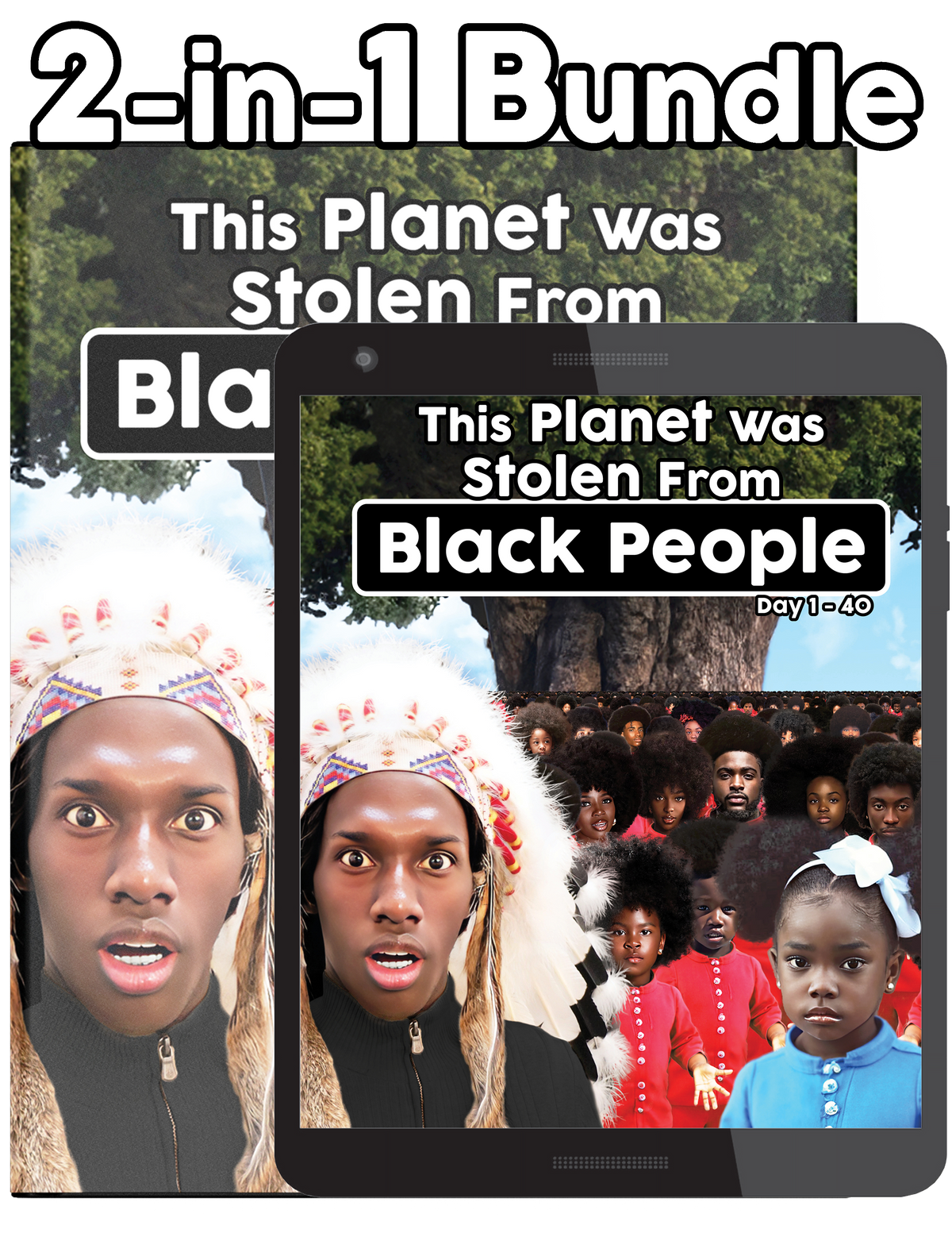 This Planet Was Stolen From Black People Day 1-40 (Paperback & eBook) (Bundle)